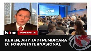 Menteri AHY Jadi Pembicara di Konferensi Bank Dunia  Kabar Hari Ini tvOne
