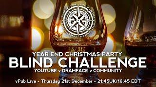 vPub Live - Christmas Party & Blind Challenge 2023