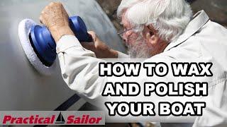 How to Wax and Polish Your Boat