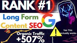 How To Rank First Page On Google With Long Form Content New Method for 2023