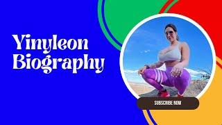 YinyLeon Biography ।  YinyLeon trending hot videos । YinyLeon Photo YinyLeon Bio Data