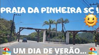 PRAIA DA PINHEIRA SC  Um dia de verão...deu 29 graus...