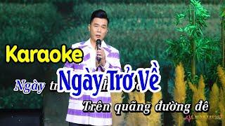 Ngày Trở Về Karaoke Tone Nam - Lê Minh Trung