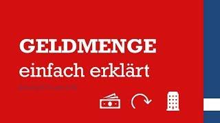 Geldmenge  Was ist die Geldmenge?  einfach erklärt