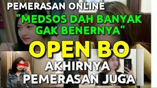 HATI - HATI OPEN BO UJUNG - UJUNGNYA PEMERASAN JUGA PENIPUAN VCS ONLINE