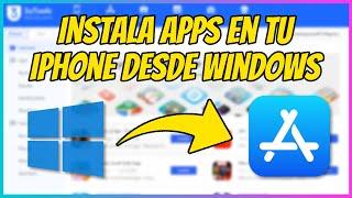 Instalar apps de iPhone desde PC SOLUCIONADO