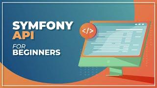 How to build simple CRUD API service with Symfony 5 for beginners