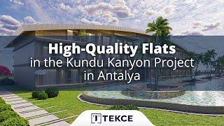 High-Quality Flats in the Kundu Kanyon Project in Antalya  Antalya Homes ®