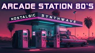 Arcade Station 80s ️ Synthwave  Retrowave  Cyberpunk SUPERWAVE  Vaporwave Music Mix