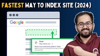 Fastest Way to Index your Site on Google 2024