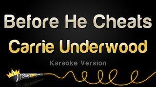 Carrie Underwood - Before He Cheats Karaoke Version