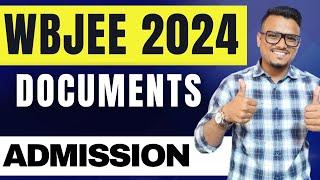 WBJEE 2024 Counselling Complete List of Documents Required for Physical Verification & Admission