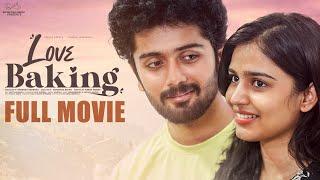 Love Baking Full Movie  Varsha Dsouza  Charan Lakkaraju  Telugu New Movies 2024  Infinitum Media