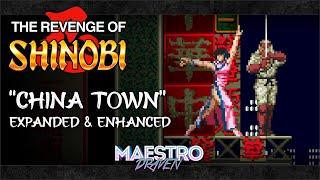 China Town Expanded & Enhanced • THE REVENGE OF SHINOBI