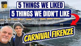 Top 5 LIKES and DISLIKES from our Carnival Firenze Cruise