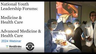 National Youth Leadership Forum Medicine & Health Care and Advanced Medicine Informational Session