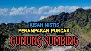 KISAH MISTIS PENAMPAKAN PUNCAK GUNUNG SUMBING