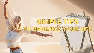 Bringing Joy Simple Tips to Enhance Your Life