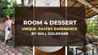 DINNER AT ROOM4DESSERT. Unique Restaurant by Will Goldfarb