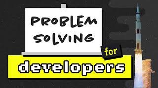 Problem-Solving for Developers - A Beginners Guide