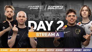 EWC CS2 - Day 2 - Resurrection - Stream A