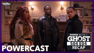 Power Book II Ghost Season 4 Episode 4 - The Reckoning Recap - Powercast