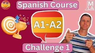  Spanish for Beginners  Challenge 1  Learn Spanish for Free  A1-A2 Course 