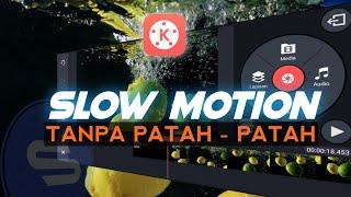 Tutorial Video Slow Motion Kinemaster