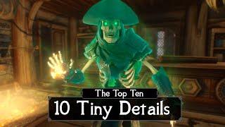 Skyrim THE TOP TEN 10 Tiny Details You May Have Missed in the Elder Scrolls 5 - 500k Special