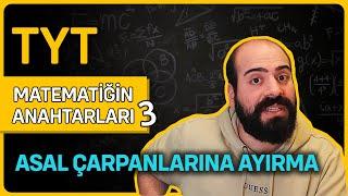 TYT Matematiğin Anahtarları 3 - Asal Çarpanlarına Ayırma #tyt #yks