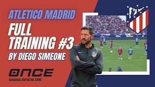 Atletico Madrid - full training #3 by Diego Simeone