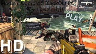 Modern Combat 5 BlackOut PC Windows 10 Gameplay 1# Prologo