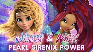 Winx Club & Mermaid Magic  PEARL Sirenix Power SONG REMIX + Lyric Video