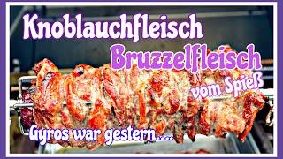 Knoblauchfleisch  Bruzzelfleisch vom Spieß