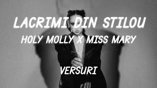 Holy Molly x Miss Mary - Lacrimi din stilou  Lyric Video