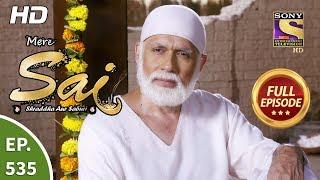 Mere Sai - Ep 535 - Full Episode - 11th October 2019