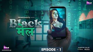 Blackmail web series EP01  Ayesha Kapoor  Primeshots