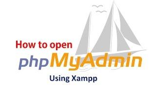 Open localhostphpMyAdmin control panel using Xampp