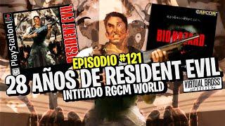 RESIDENT EVIL 1 cumple 28 Años ft @rgcmworld   Virtual Bross Podcast # 121