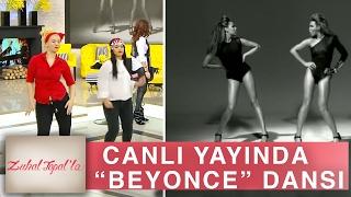 Zuhal Topalla 127. Bölüm HD  Dilek ve Yelda’dan Muhteşem “Beyonce” Performansı