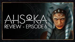 Episode 6 of Ahsoka is CAPTIVATING review
