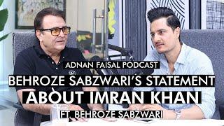 One on one with Behroze Sabzwari  Adnan Faisal Podcast