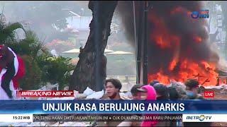 #BREAKINGNEWS  UNJUKRASA BERUJUNG ANARKIS