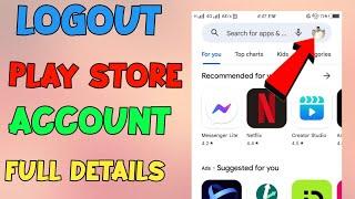 How to Logout PlayStore Account Full Details  Google Play Store 