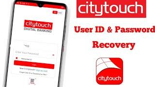 Citytouch User Id Password recovery  Citytouch User ID Forget  Citytouch  Password forget