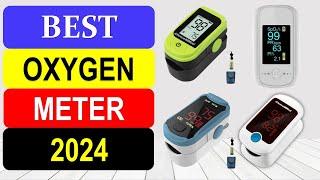 TOP 10 Best Oxygen Meter in 2024  Best Finger Pulse Oximeter