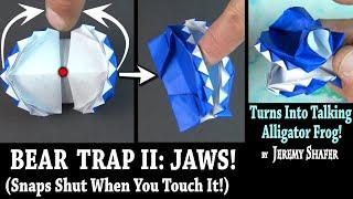 Origami Bear Trap II JAWS -- Snaps Shut When You Touch It