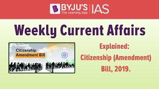 Explained Citizenship Amendment Bill 2019