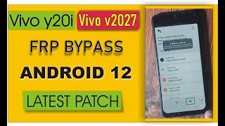 vivo y20i v2027 FRP Bypass Android 12 Latest Patch  vivo v2027 google account unlock