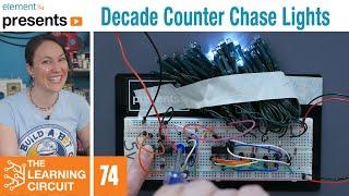 How to make Chase Lights with a Decade Counter - The Learning Circuit